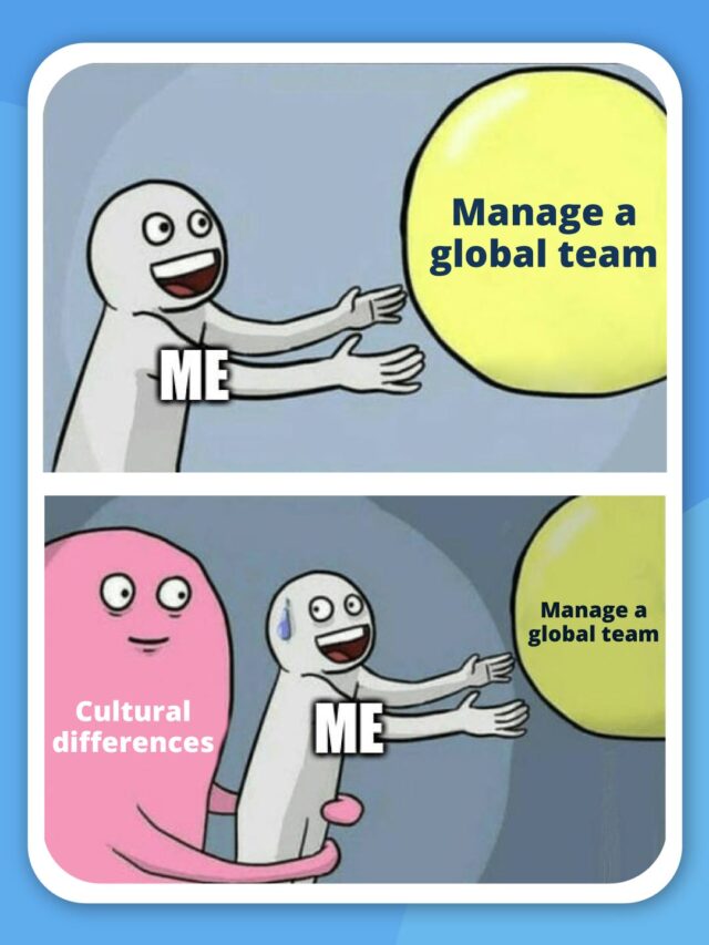 Me Manage A Global Team Me With Cultural Differences Holding Me Back International